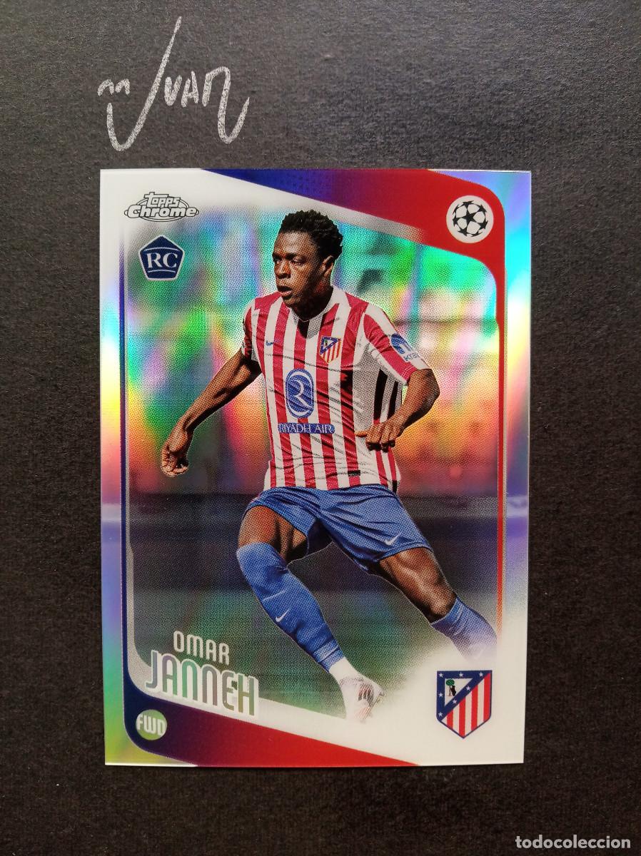 Cromos de f&uacute;tbol: N&ordm; 137 REFRECTOR ROOKIE OMAR JANNEH ATLETICO MADRID ⚽ TOPPS &reg; CHROME UCC UEFA 2025 2026 25 26