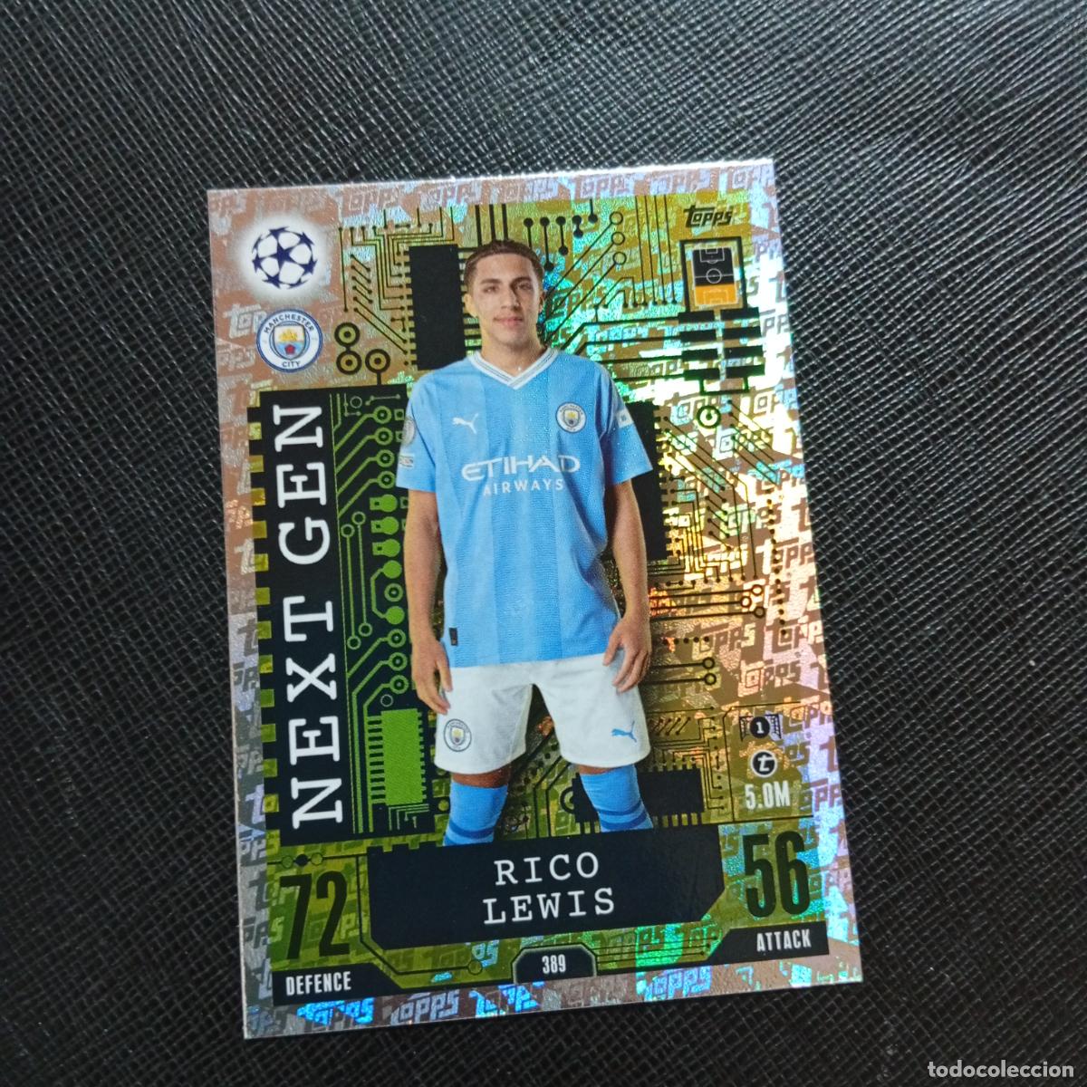 Cromos de f&uacute;tbol: 389 RICO LEWIS MANCHESTER CITY TOPPS MATCH ATTAX 2023 2024 FUTBOL CROMO 23 24 - A217 PG43 NEXT GEN