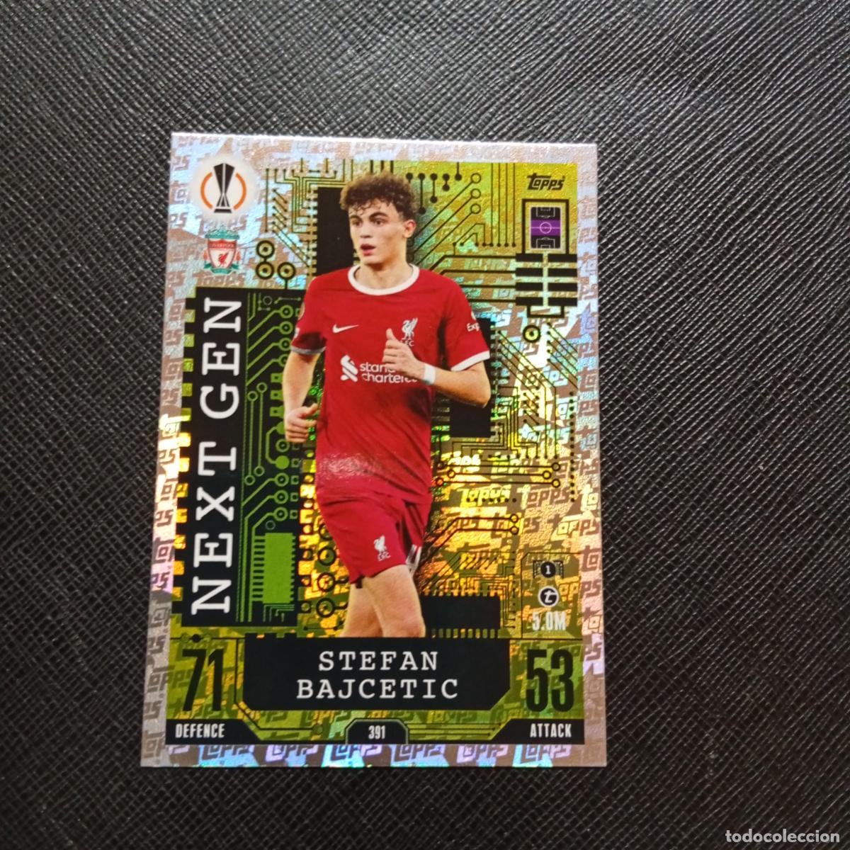 Cromos de f&uacute;tbol: 391 STEFAN BAJCETIC LIVERPOOL TOPPS MATCH ATTAX 2023 2024 FUTBOL CROMO 23 24 - A217 PG44 NEXT GEN