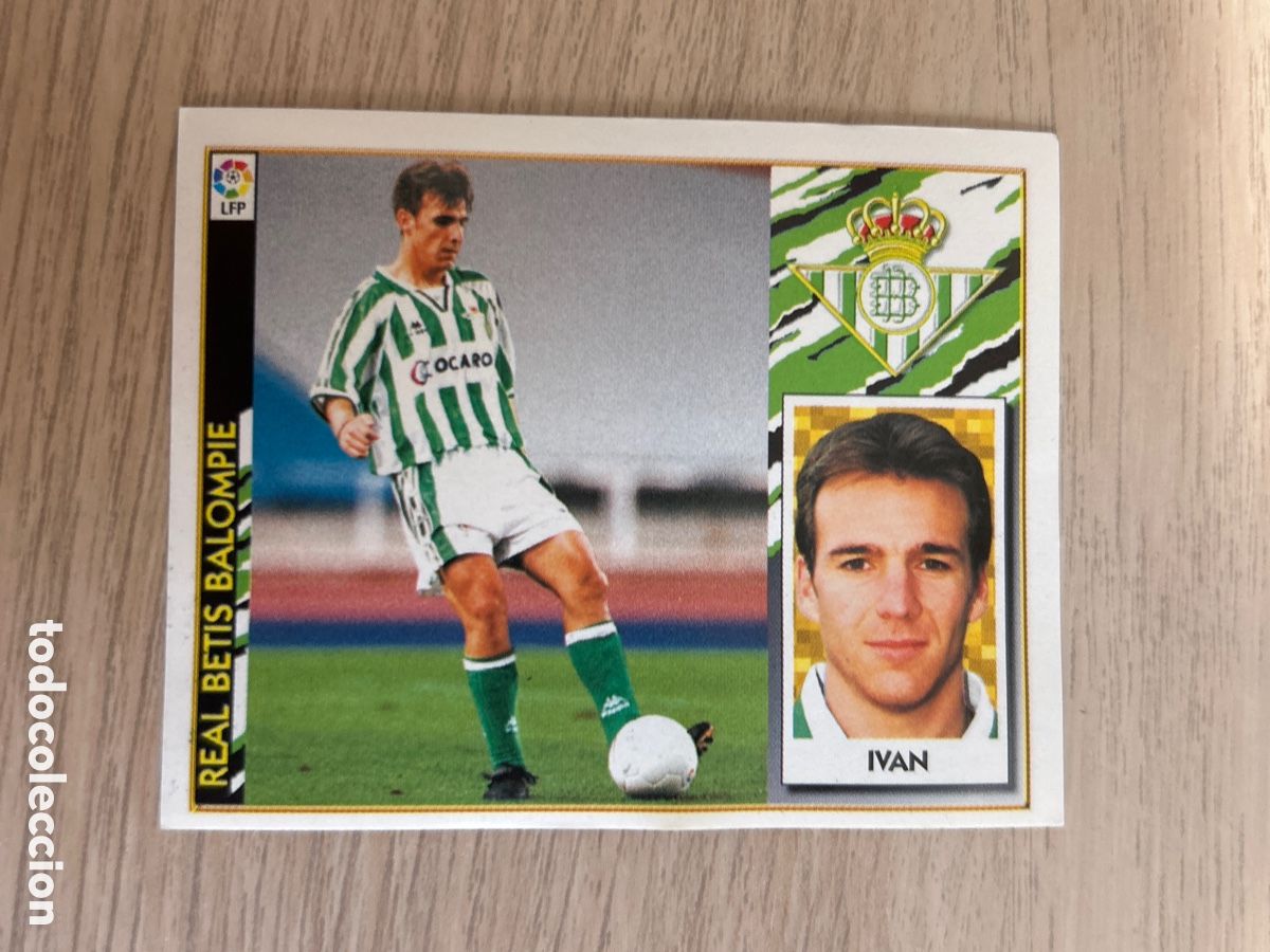 Cromos de f&uacute;tbol: IVAN BETIS COLOCA LIGA ESTE 1997 1998 97 98 LEER NUNCA PEGADO SIN PEGAR