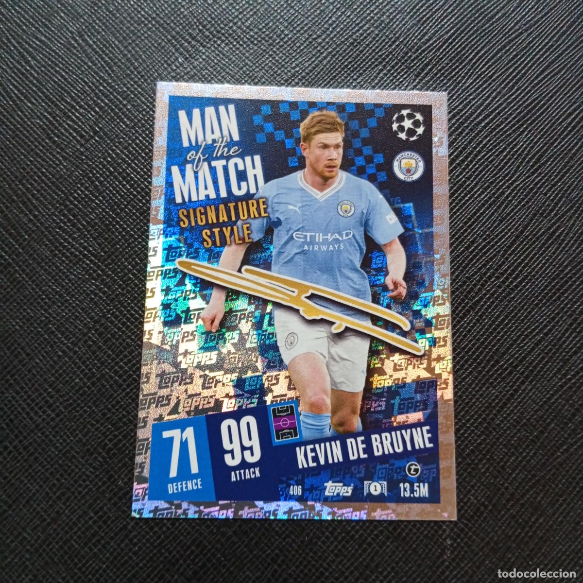 Cromos de Futebol: 406 DE BRUYNE MANCHESTER CITY TOPPS MATCH ATTAX 2023 2024 FUTBOL 23 24 - A217 PG45 MAN OF THE MATCH