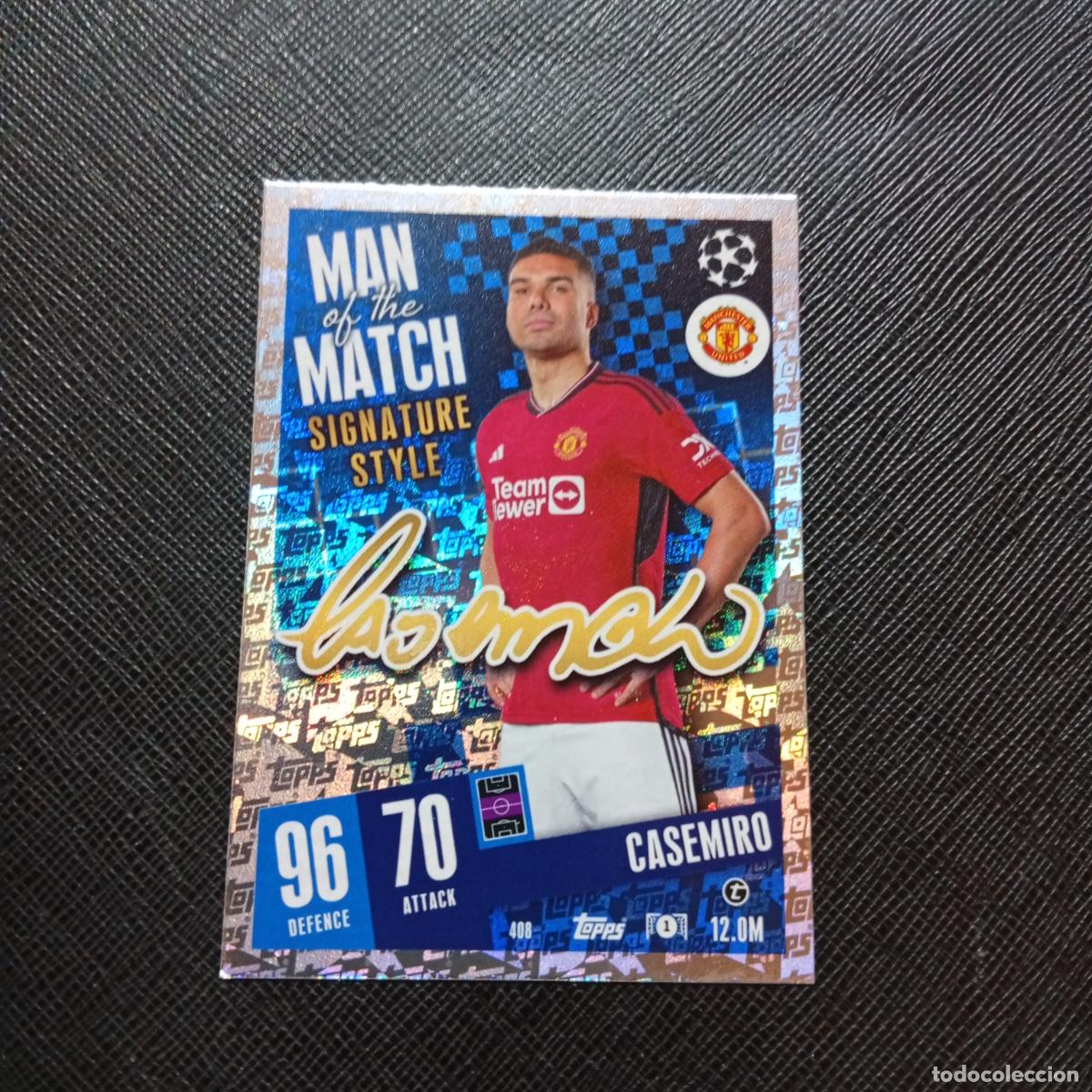 Cromos de Futebol: 408 CASEMIRO MANCHESTER CITY TOPPS MATCH ATTAX 2023 2024 FUTBOL 23 24 - A217 PG45 MAN OF THE MATCH