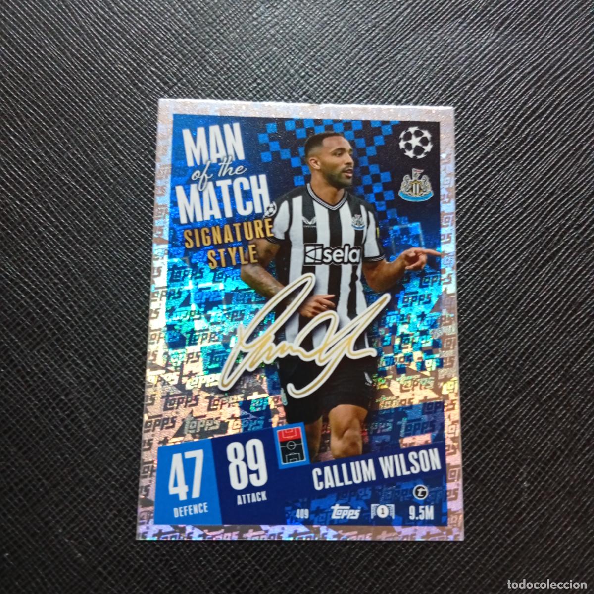 Football Stickers: 409 CALLUM WILSON NEWCASTLE TOPPS MATCH ATTAX 2023 2024 FUTBOL 23 24 - A217 PG46 MAN OF THE MATCH