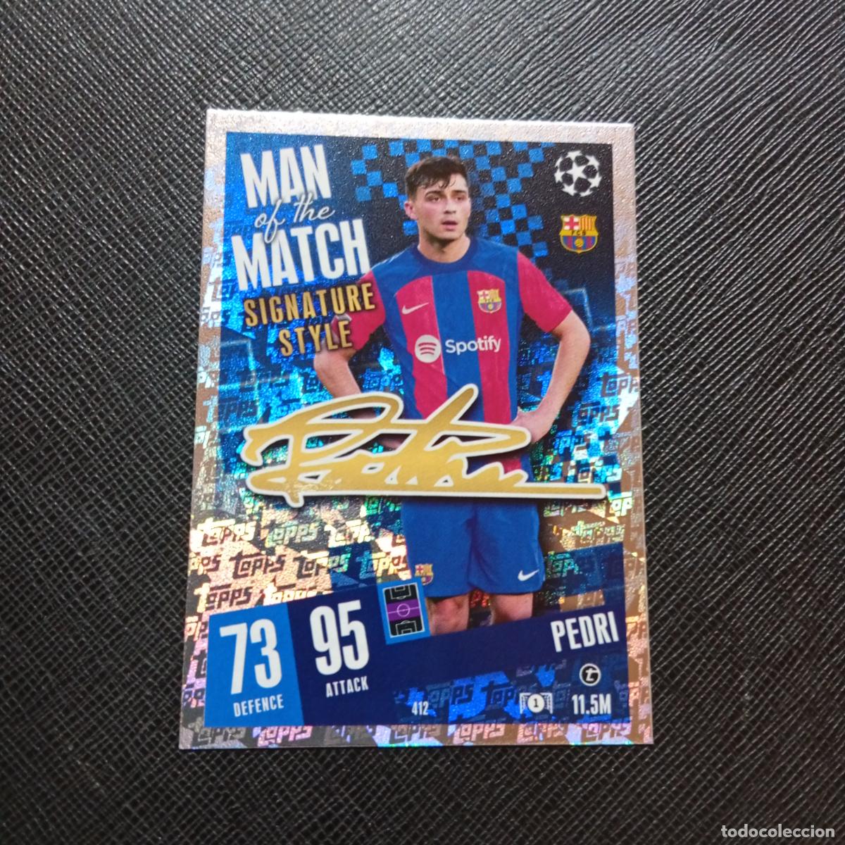 Cromos de f&uacute;tbol: 412 PEDRI BARCELONA TOPPS MATCH ATTAX 2023 2024 FUTBOL 23 24 - A217 PG46 MAN OF THE MATCH