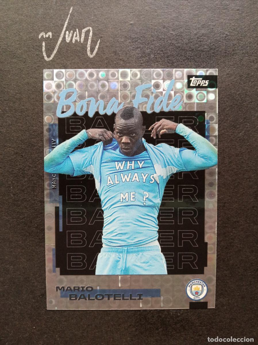 Cromos de f&uacute;tbol: N&ordm; 4 BONA FIDE BALLER HALO BALOTELLI MANCHESTER CITY ⚽ TOPPS &reg; FAN SET THE CITYZENS 2025 2026 25 26
