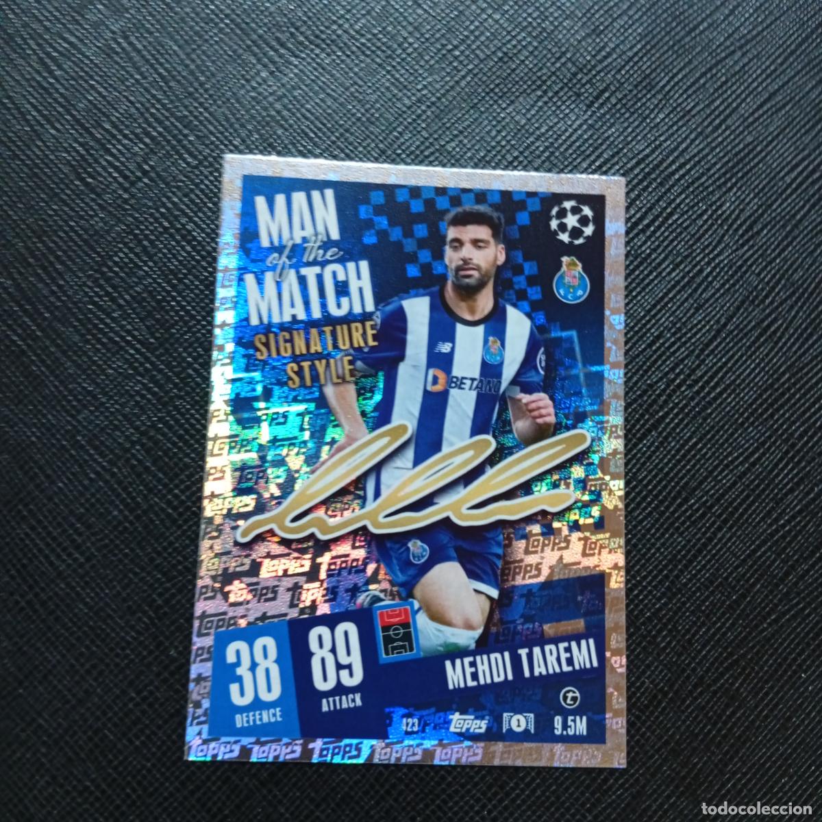 Cromos de f&uacute;tbol: 423 MEHDI TAREMI PORTO OPORTO TOPPS MATCH ATTAX 2023 2024 FUTBOL 23 24 - A217 PG47 MAN OF THE MATCH