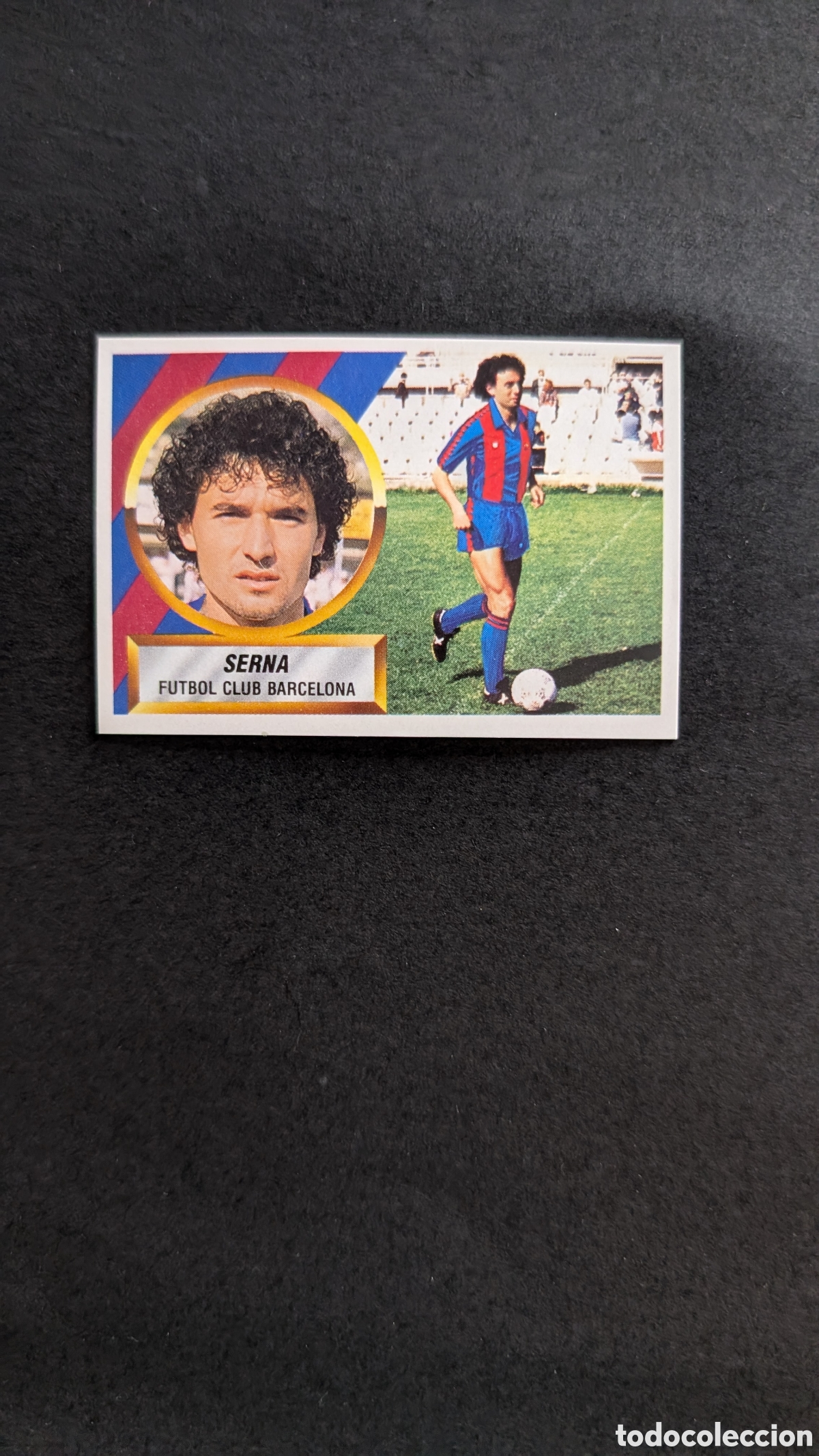 Cromos de f&uacute;tbol: L1 SERNA BARCELONA FICHAJE 10 LIGA ESTE 1988/89 88 89 NUNCA PEGADO SIN PEGAR