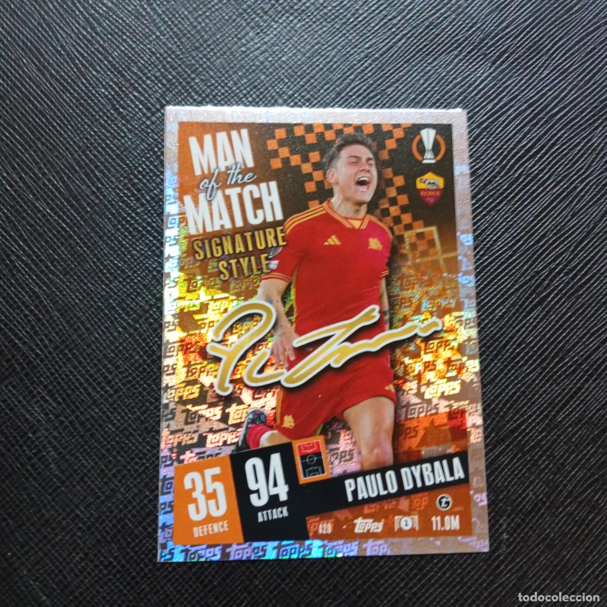 Cromos de f&uacute;tbol: 429 DYBALA ROMA TOPPS MATCH ATTAX 2023 2024 FUTBOL 23 24 - A217 PG48 MAN OF THE MATCH