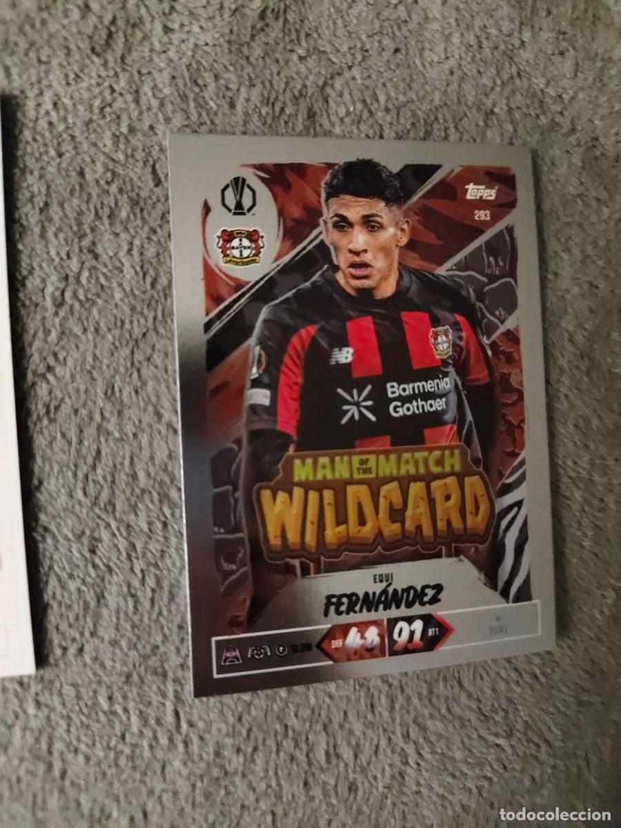Cromos de f&uacute;tbol: 293 MATCH ATTAX 26/27 EQUI FERN&Aacute;NDEZ BAYER LEVERKUSEN MAN OF THE WILDCARD 2026 2027 TOPPS UCC AAU