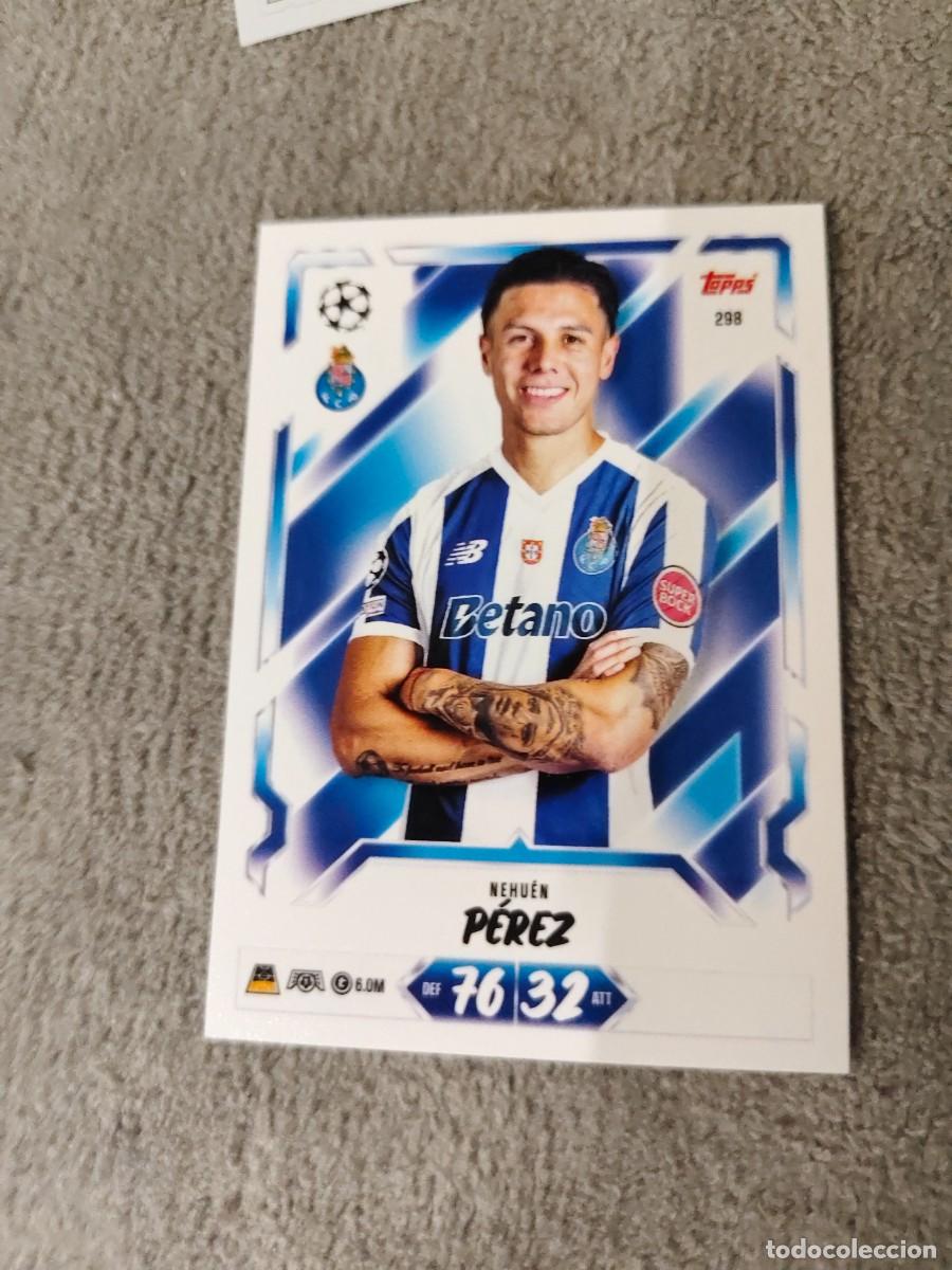 Cromos de f&uacute;tbol: 298 MATCH ATTAX 26/27 NEHU&Eacute;N P&Eacute;REZ FC PORTO BASE CARD 2026 2027 TOPPS UCC AAU