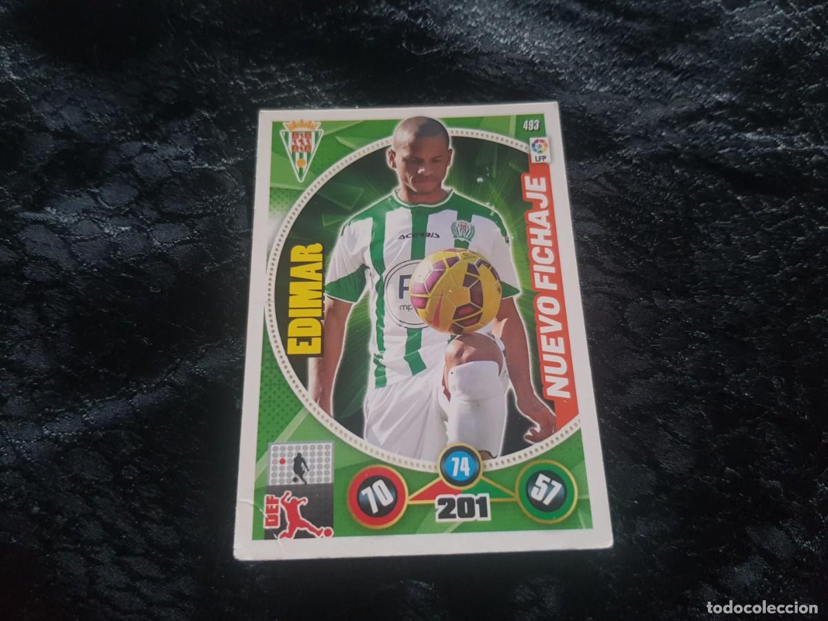 Football Stickers: Cromo Nuevo Fichaje 493 Edimar (C&oacute;rdoba) Adrenalyn 2014/2015 14/15