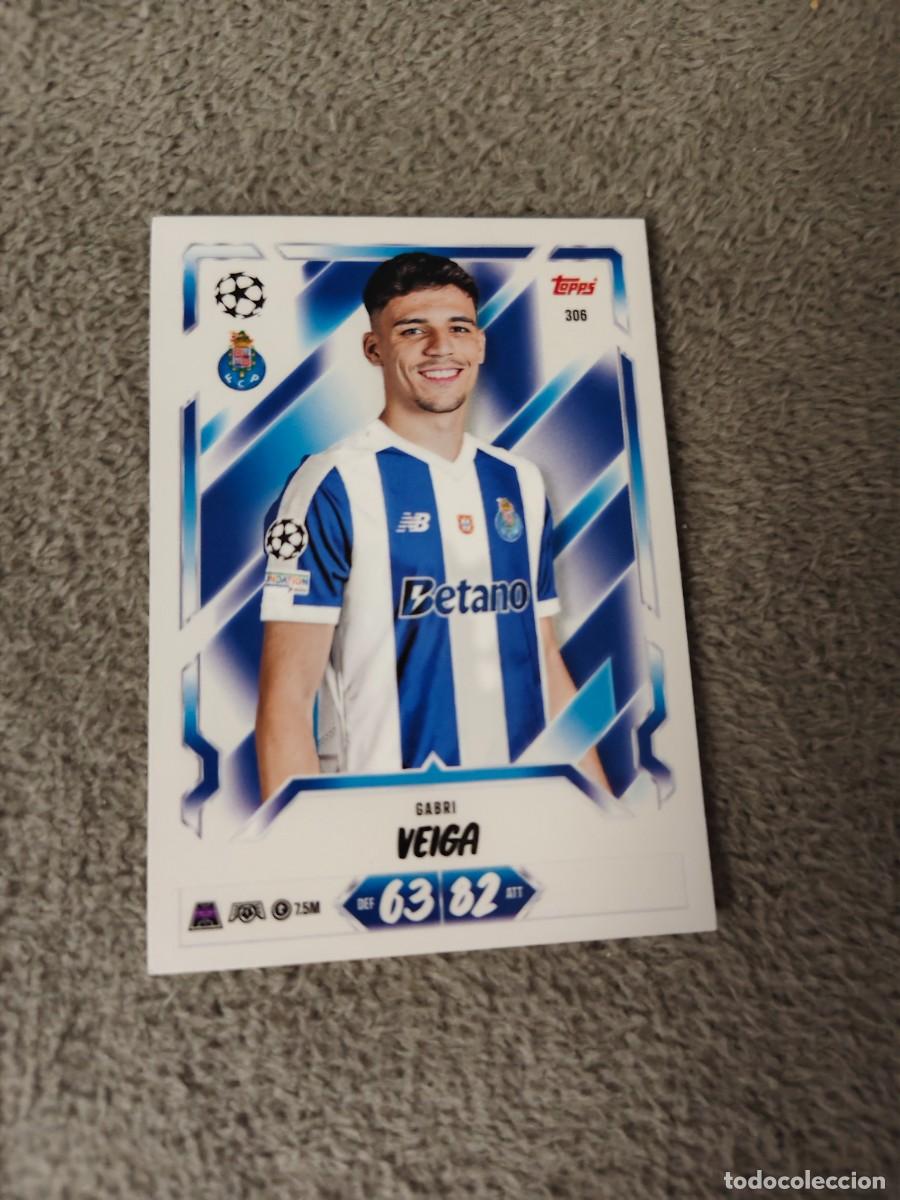 Football Stickers: 306 MATCH ATTAX 26/27 GABRI VEIGA FC PORTO BASE CARD 2026 2027 TOPPS UCC AAU