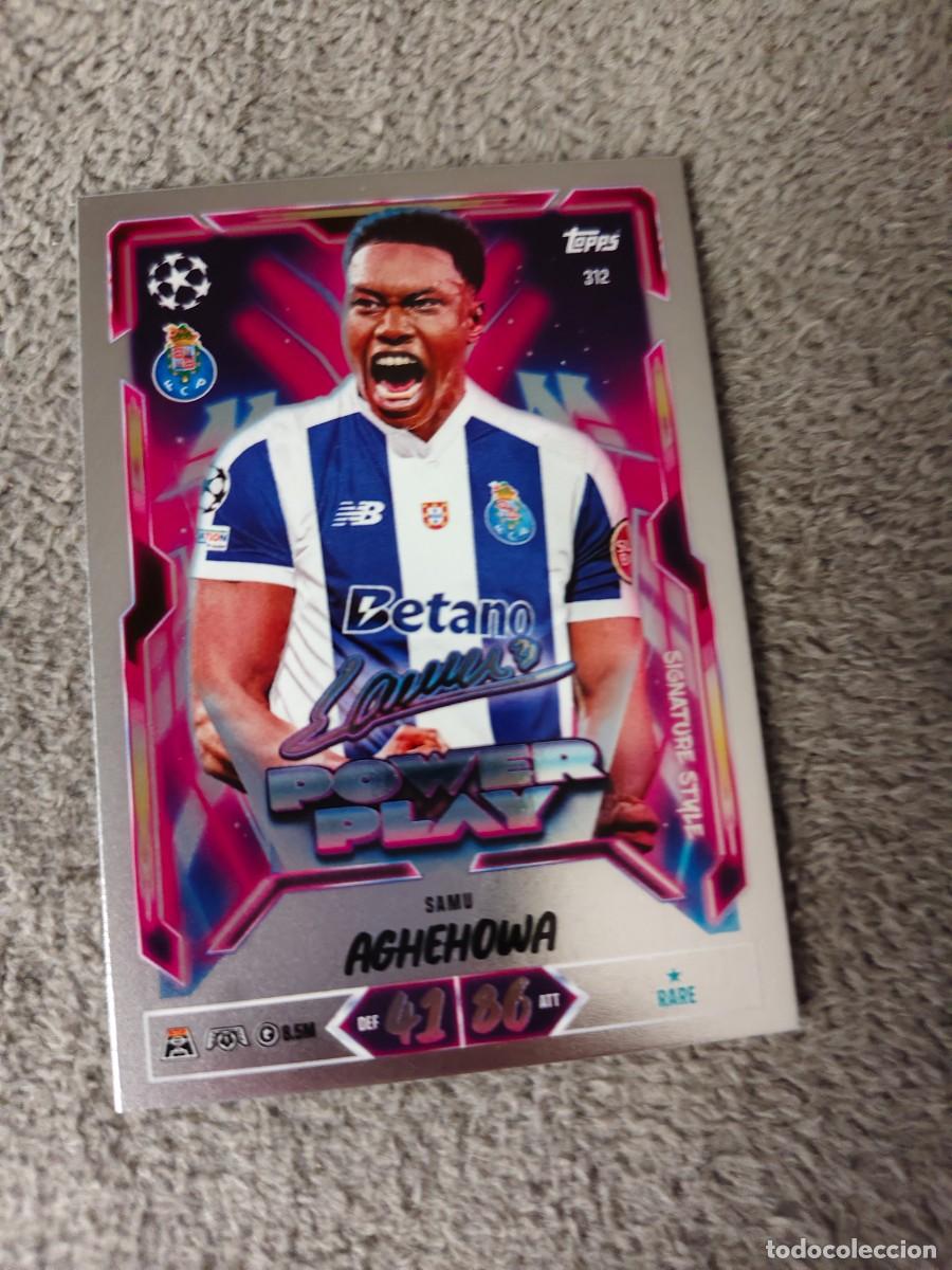 Cromos de f&uacute;tbol: 312 MATCH ATTAX 26/27 SAMU AGHEHOWA FC PORTO POWER PLAY SIGNATURE STYLE 2026 2027 TOPPS UCC AAU