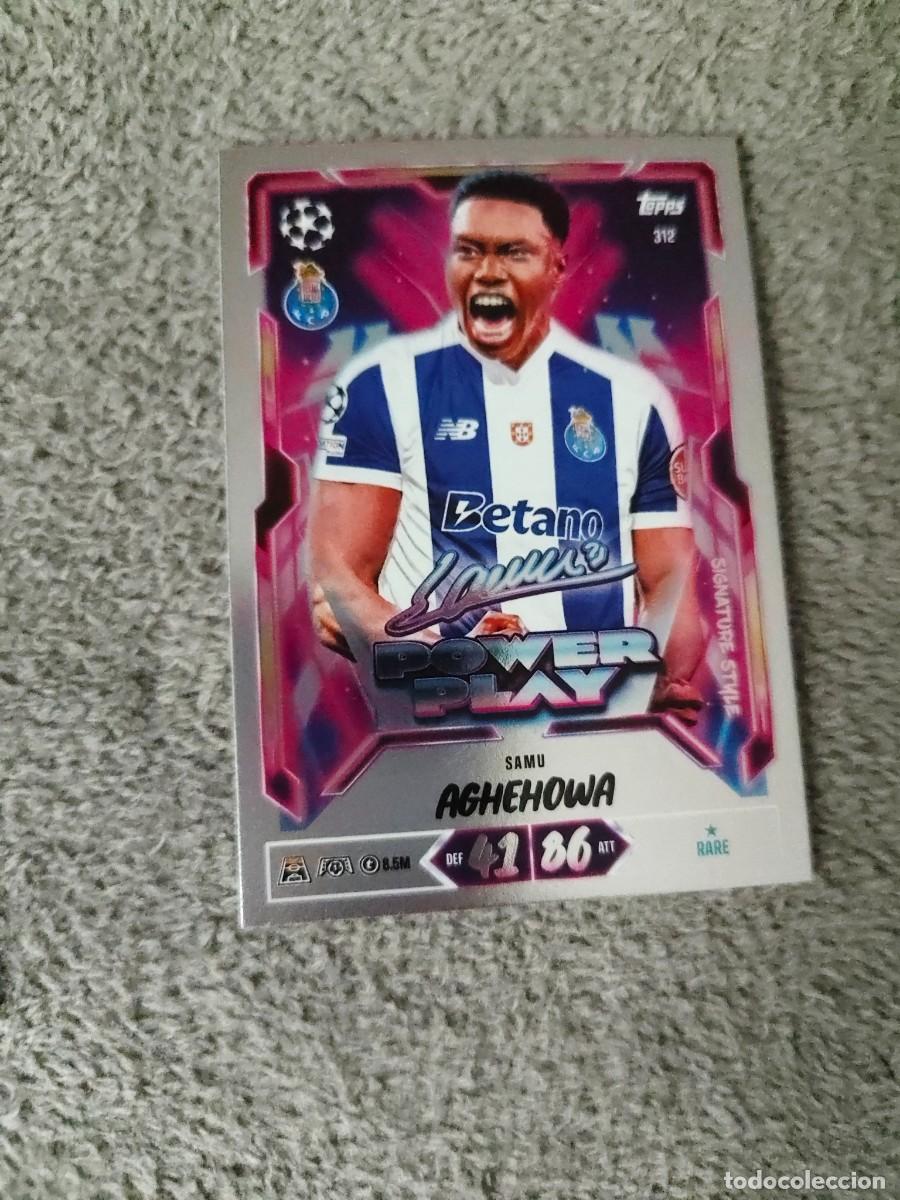 Cromos de f&uacute;tbol: 312 MATCH ATTAX 26/27 SAMU AGHEHOWA FC PORTO POWER PLAY SIGNATURE STYLE 2026 2027 TOPPS UCC AAU