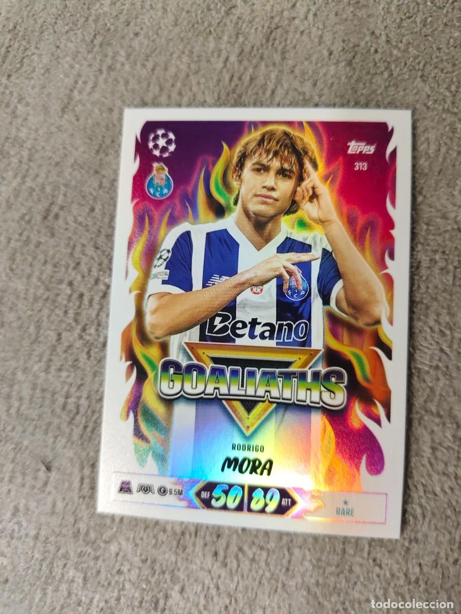 Cromos de f&uacute;tbol: 313 MATCH ATTAX 26/27 RODRIGO MORA FC PORTO GOALIATHS 2026 2027 TOPPS UCC AAU