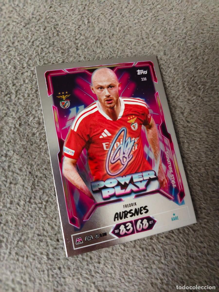 Cromos de f&uacute;tbol: 330 MATCH ATTAX 26/27 FREDRIK AURSNES SL BENFICA POWER PLAY SIGNATURE STYLE 2026 2027 TOPPS UCC AAU
