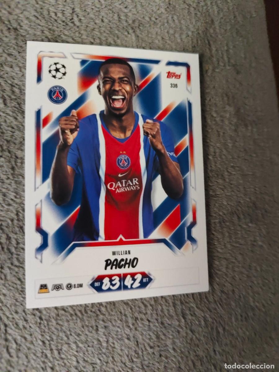 Cromos de f&uacute;tbol: 336 MATCH ATTAX 26/27 WILLIAN PACHO PARIS SAINT-GERMAIN BASE CARD 2026 2027 TOPPS UCC AAU