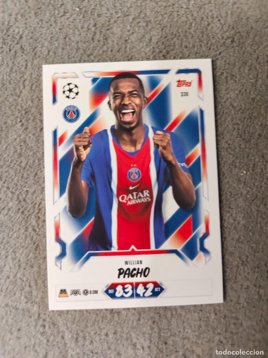 Cromos de f&uacute;tbol: 336 MATCH ATTAX 26/27 WILLIAN PACHO PARIS SAINT-GERMAIN BASE CARD 2026 2027 TOPPS UCC AAU