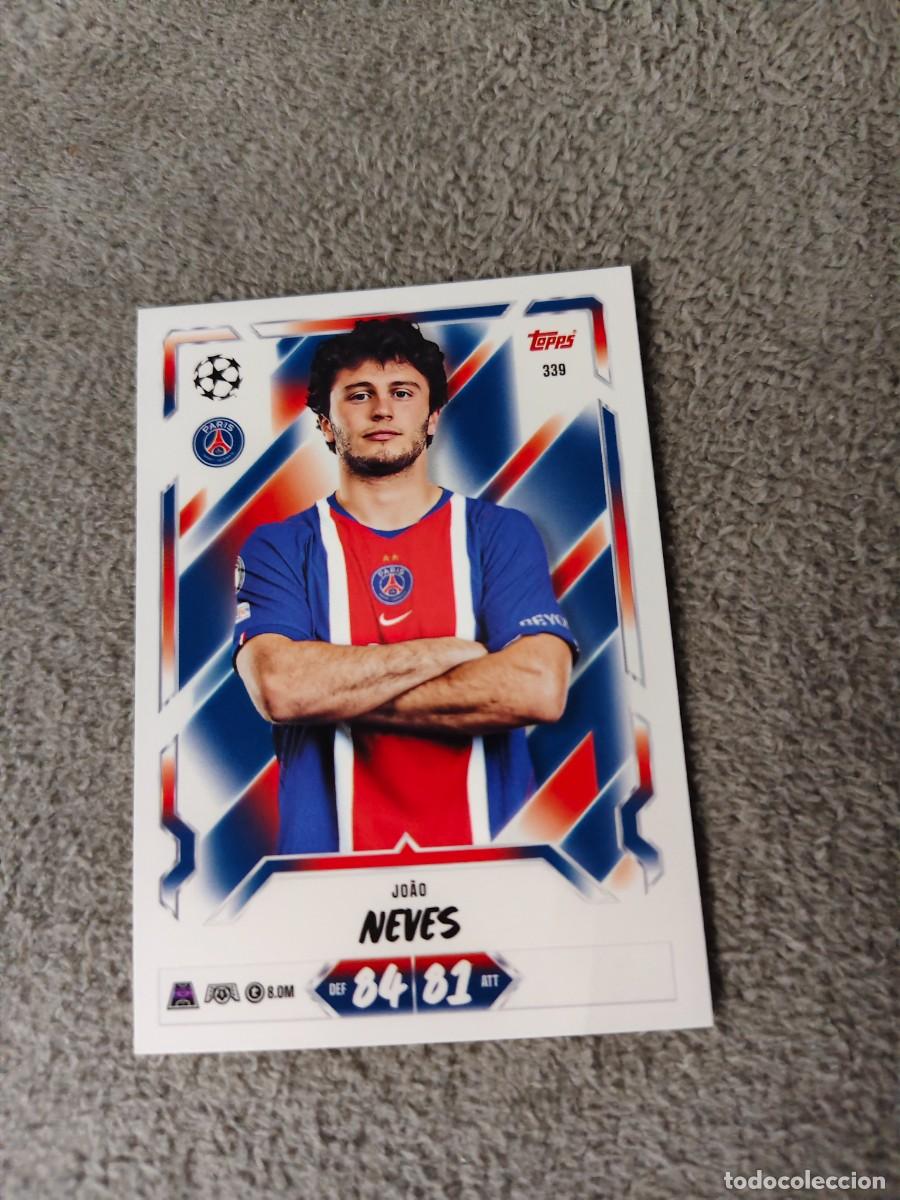 Cromos de f&uacute;tbol: 339 MATCH ATTAX 26/27 JO&Atilde;O NEVES PARIS SAINT-GERMAIN BASE CARD 2026 2027 TOPPS UCC AAU