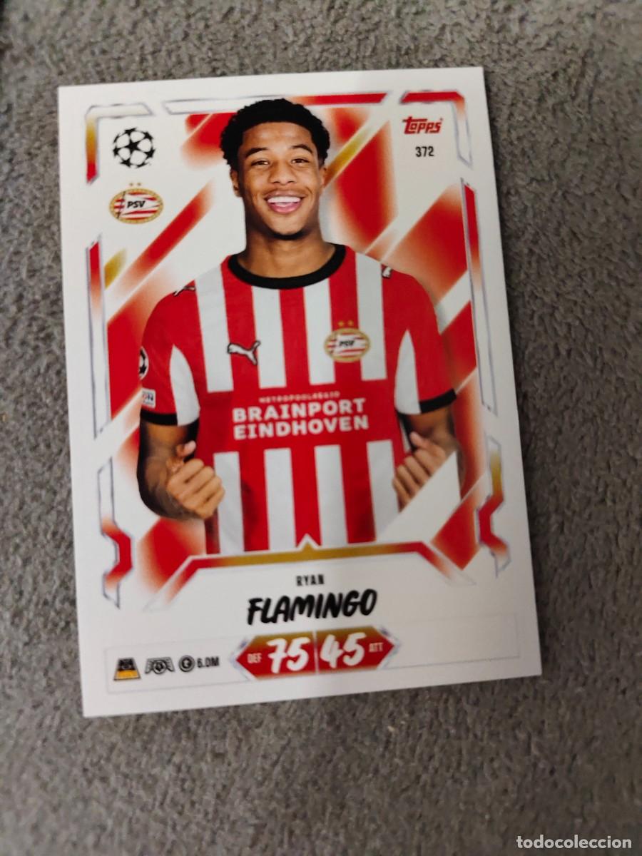 Cromos de f&uacute;tbol: 372 MATCH ATTAX 26/27 RYAN FLAMINGO PSV EINDHOVEN BASE CARD 2026 2027 TOPPS UCC AAU