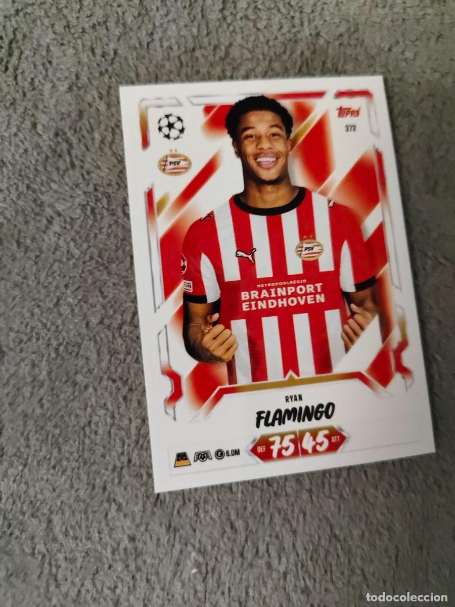 Cromos de f&uacute;tbol: 372 MATCH ATTAX 26/27 RYAN FLAMINGO PSV EINDHOVEN BASE CARD 2026 2027 TOPPS UCC AAU