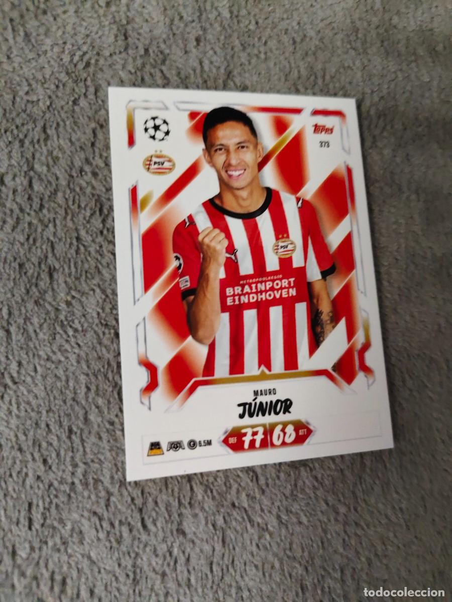 Cromos de f&uacute;tbol: 373 MATCH ATTAX 26/27 MAURO J&Uacute;NIOR PSV EINDHOVEN BASE CARD 2026 2027 TOPPS UCC AAU