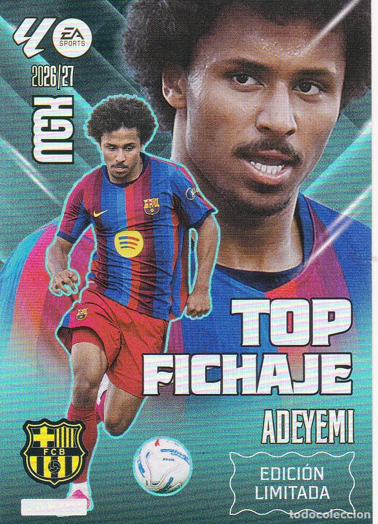 Cromos de f&uacute;tbol: MGK - 2026-27 TOP FICHAJE - ADEYEMI (EDICI&Oacute;N LIMITADA) NUEVO (A-18)