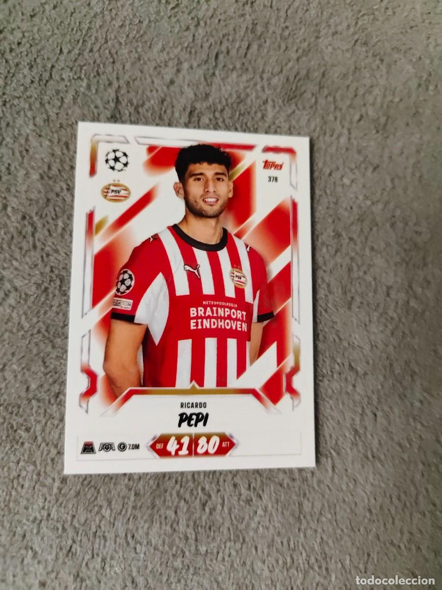 Cromos de Futebol: 378 MATCH ATTAX 26/27 RICARDO PEPI PSV EINDHOVEN BASE CARD 2026 2027 TOPPS UCC AAU