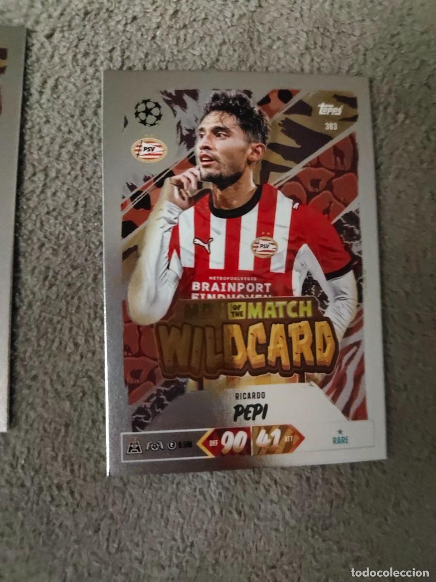 Cartes &agrave; collectionner de Football: 383 MATCH ATTAX 26/27 RICARDO PEPI PSV EINDHOVEN MAN OF THE WILDCARD 2026 2027 TOPPS UCC AAU