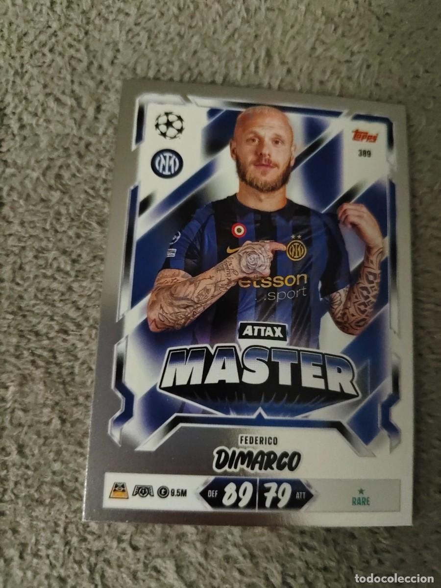 Cromos de f&uacute;tbol: 389 MATCH ATTAX 26/27 FEDERICO DIMARCO FC INTERNAZIONALE MILANO MASTER 2026 2027 TOPPS UCC AAU