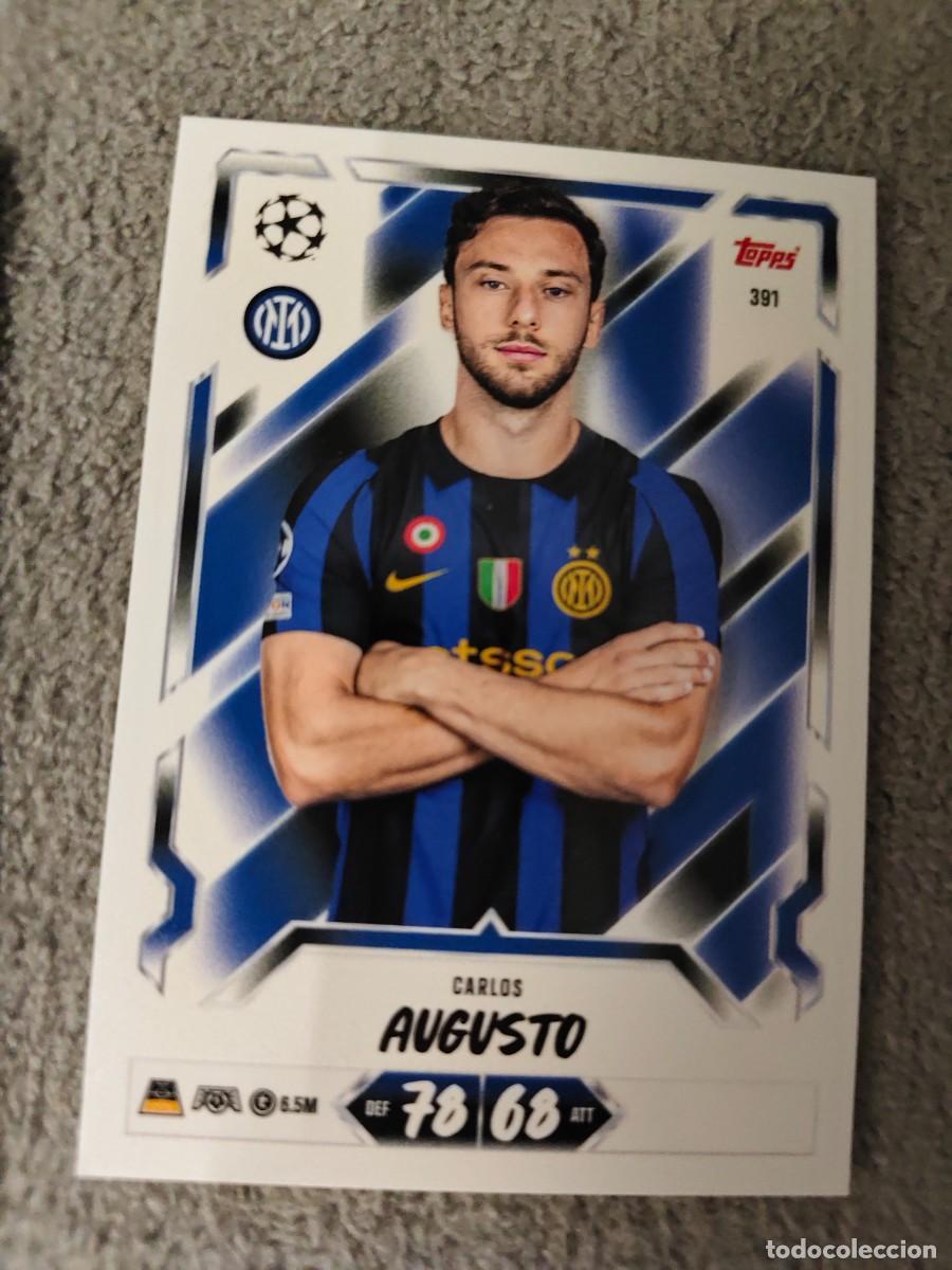 Cromos de f&uacute;tbol: 391 MATCH ATTAX 26/27 CARLOS AUGUSTO FC INTERNAZIONALE MILANO BASE CARD 2026 2027 TOPPS UCC AAU