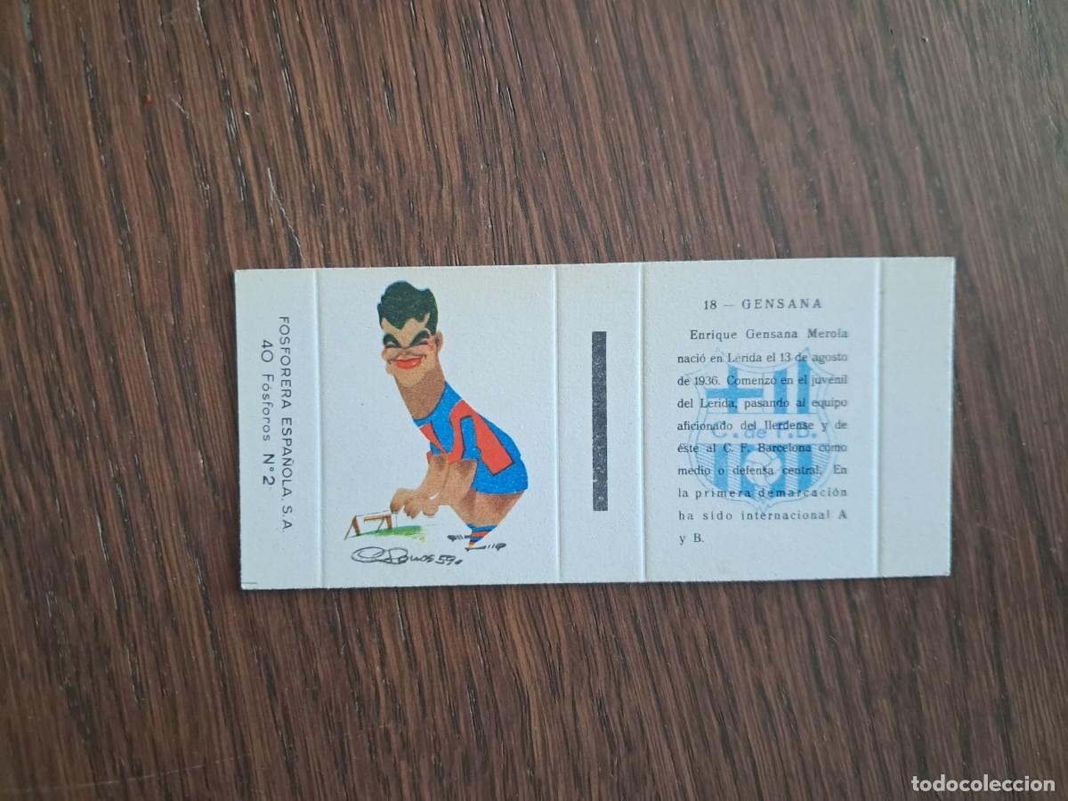 Cromos de f&uacute;tbol: F.C. Barcelona n&ordm; 18 - Gensana - Caja de cerillas en plancha - Fosforera Espa&ntilde;ola, futbol, a&ntilde;os 60