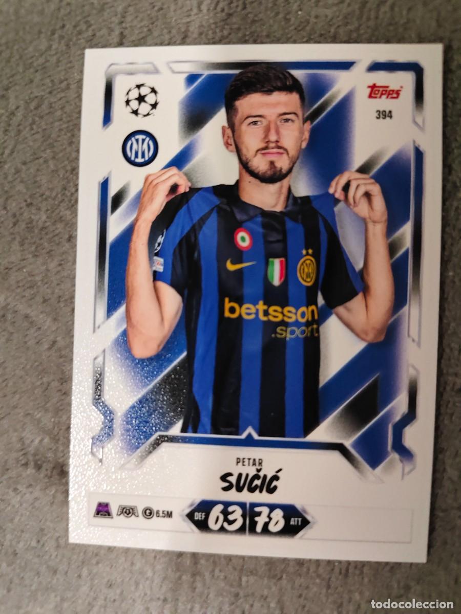 Cromos de f&uacute;tbol: 394 MATCH ATTAX 26/27 PETAR SUČIĆ FC INTERNAZIONALE MILANO BASE CARD 2026 2027 TOPPS UCC AAU
