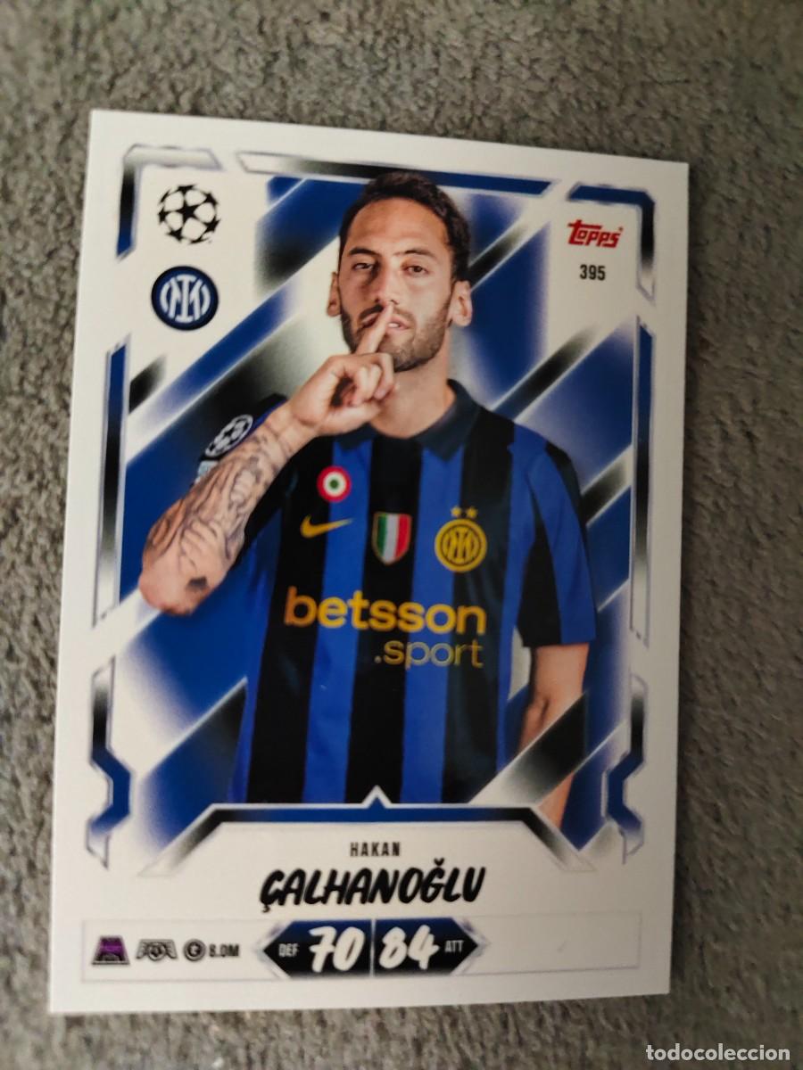 Cromos de f&uacute;tbol: 395 MATCH ATTAX 26/27 HAKAN &Ccedil;ALHANOĞLU FC INTERNAZIONALE MILANO BASE CARD 2026 2027 TOPPS UCC AAU