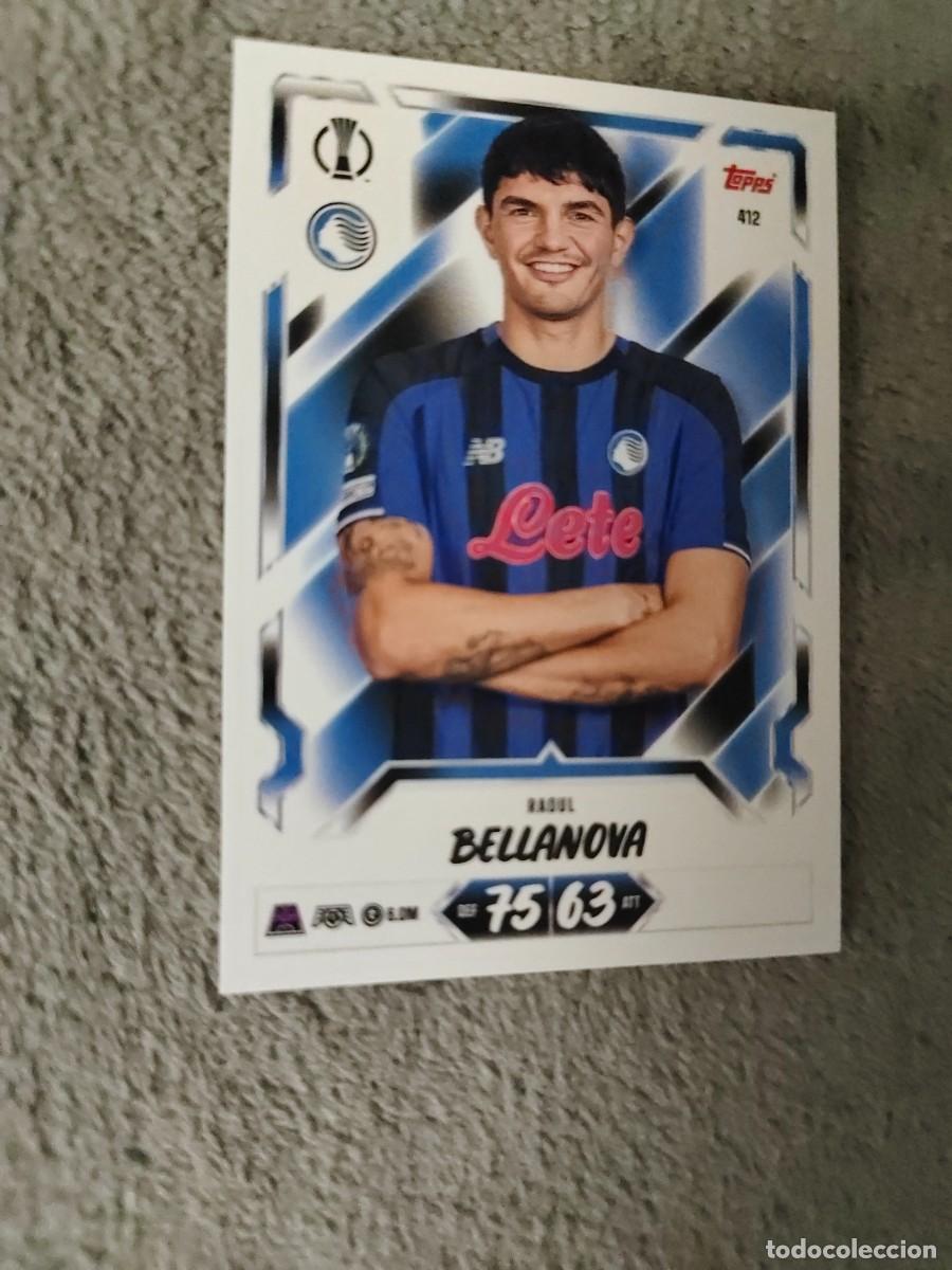 Cromos de f&uacute;tbol: 412 MATCH ATTAX 26/27 RAOUL BELLANOVA ATALANTA BC BASE CARD 2026 2027 TOPPS UCC AAU