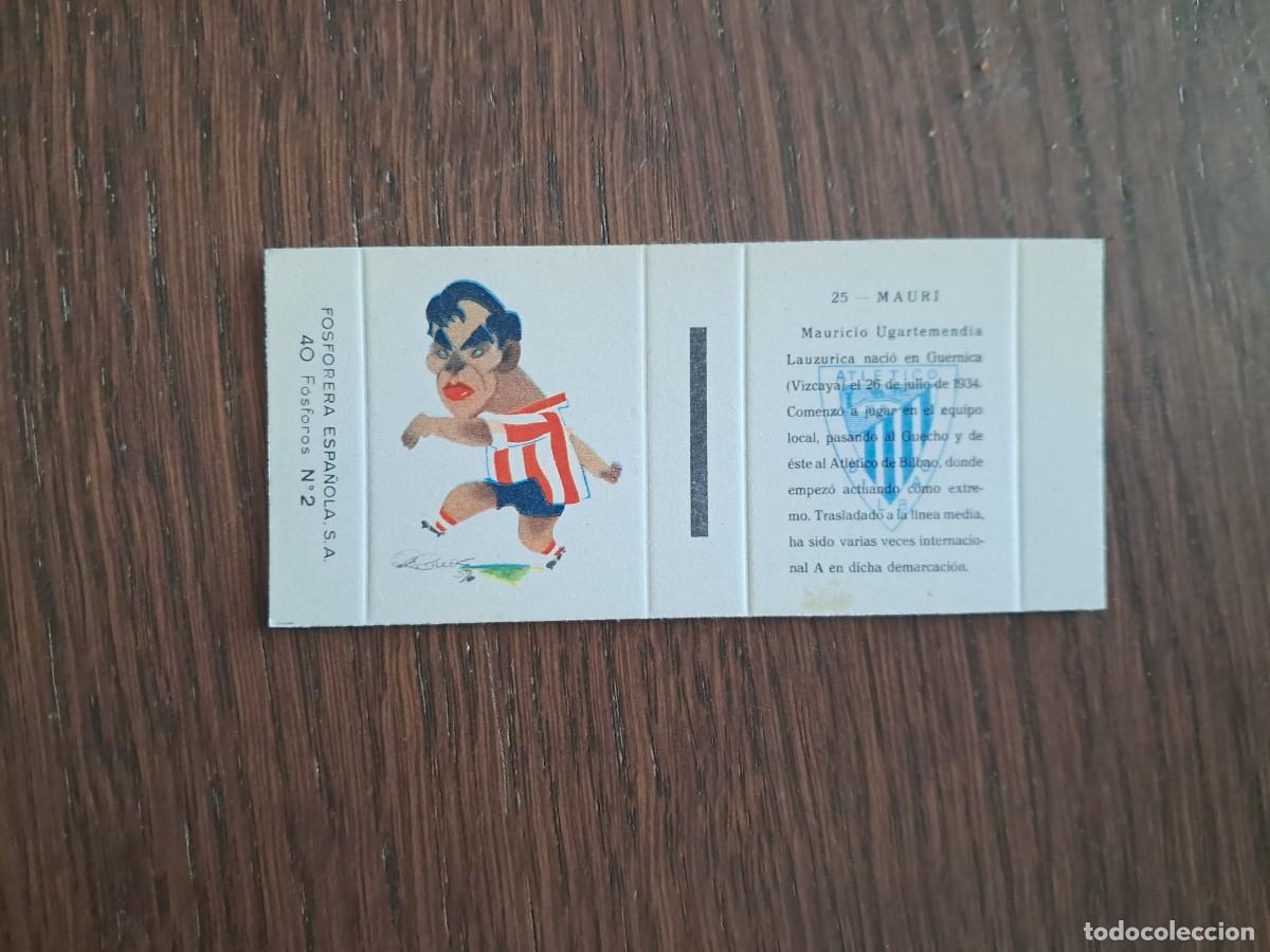 Cromos de f&uacute;tbol: Ath. Bilbao n&ordm; 25, Mauri - Caja de cerillas en plancha - Fosforera Espa&ntilde;ola, futbol, a&ntilde;os 60