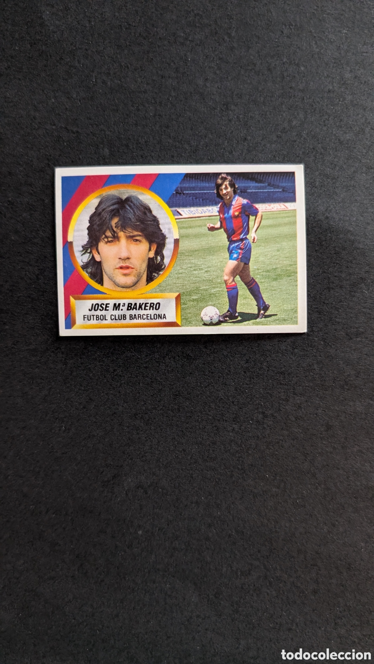 Figurine di Calcio: L1 BAKERO VERSION BARCELONA LIGA ESTE 1988/89 88 89 NUNCA PEGADO SIN PEGAR