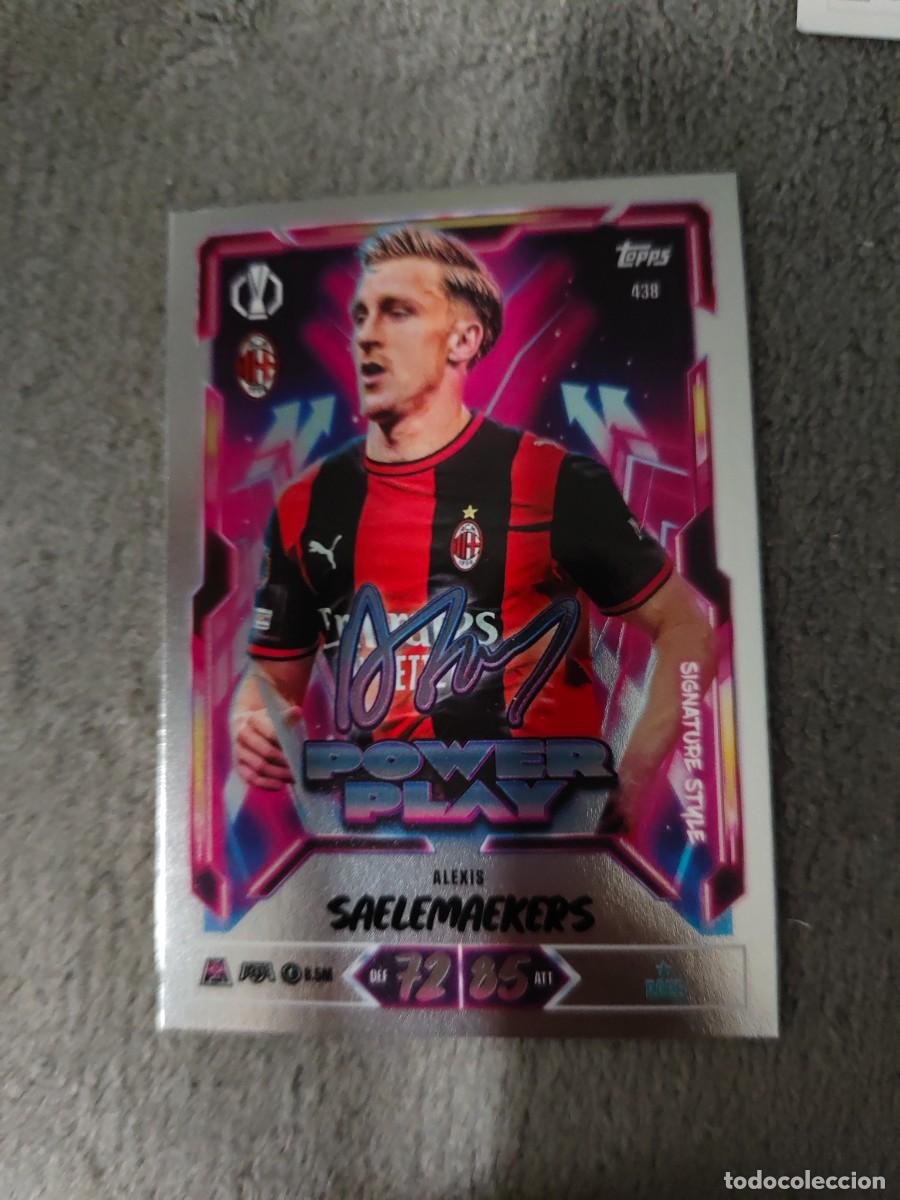 Cromos de f&uacute;tbol: 438 MATCH ATTAX 26/27 ALEXIS SAELEMAEKERS AC MILAN POWER PLAY SIGNATURE STYLE 2026 2027 TOPPS UCC AA