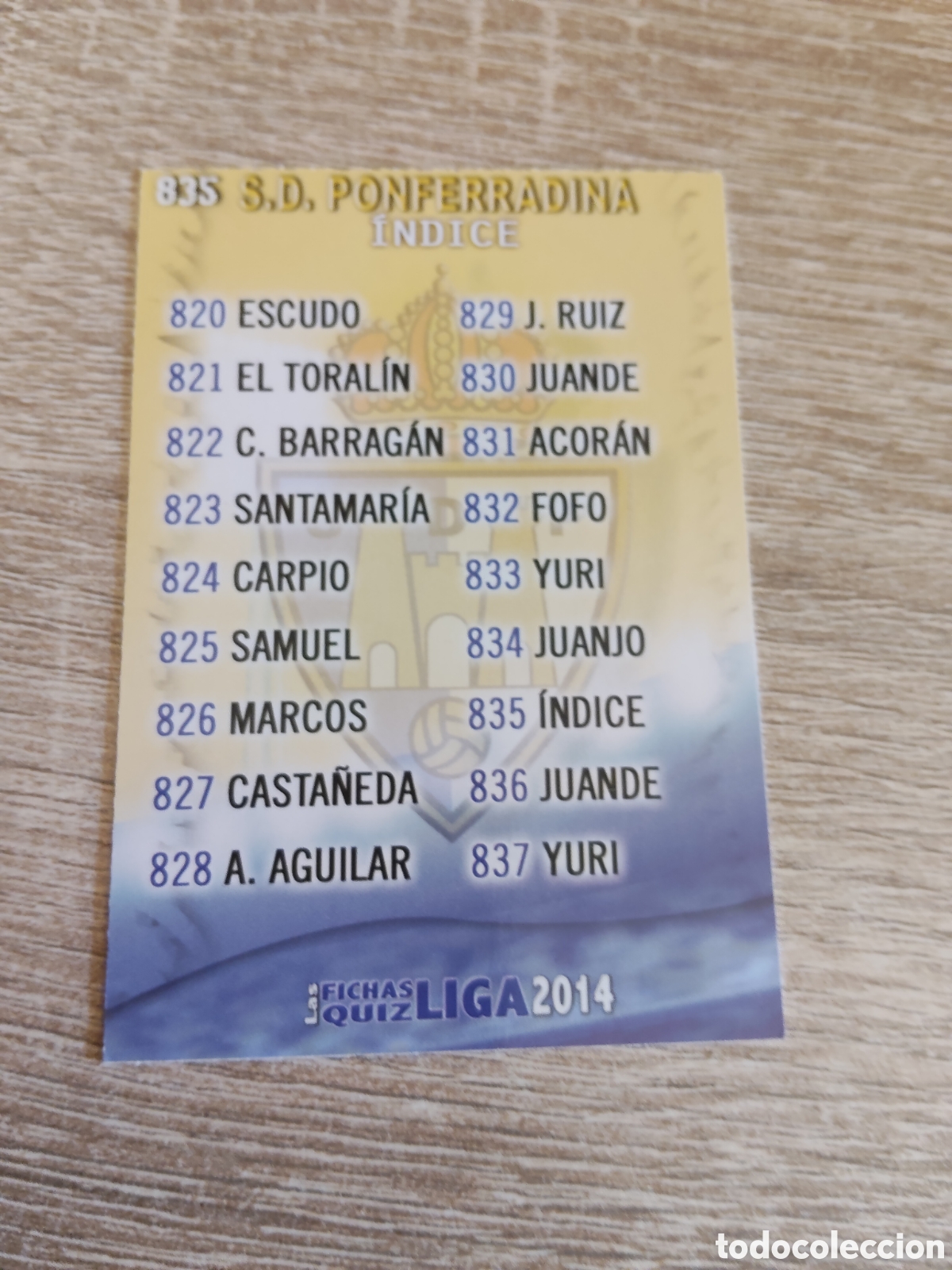 Cromos de f&uacute;tbol: Mundicromo las fichas de la liga 2014 835 &Iacute;ndice Ponferradina
