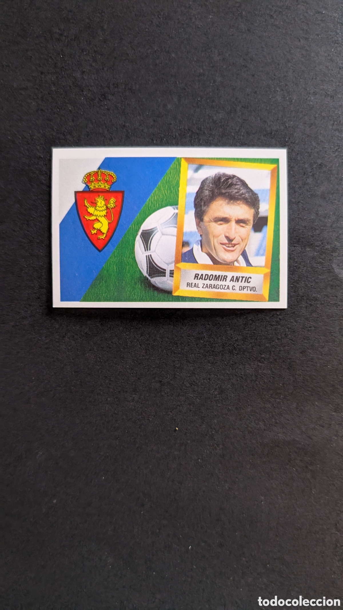 Cromos de f&uacute;tbol: L1 RADOMIR ANTIC ENTRENADOR ZARAGOZA LIGA ESTE 1988/89 88 89 NUNCA PEGADO SIN PEGAR