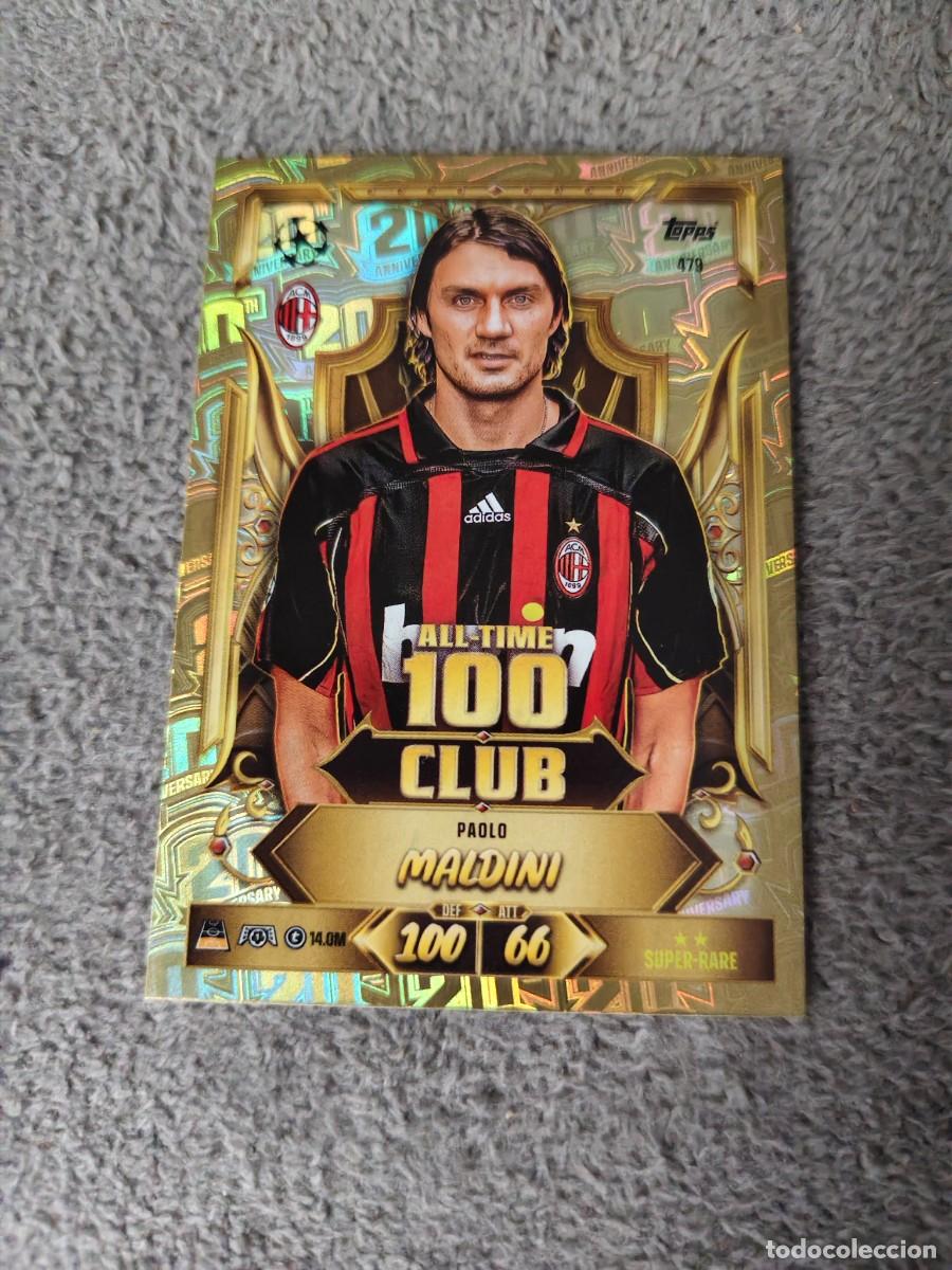 Cromos de f&uacute;tbol: 479 MATCH ATTAX 26/27 PAOLO MALDINI AC MILAN ALL-TIME 100 CLUB 2026 2027 TOPPS UCC AAU