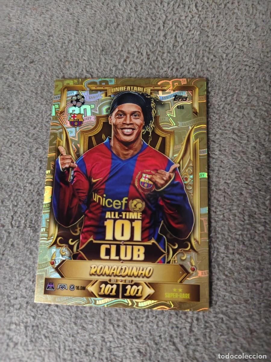 Football Stickers: 486 MATCH ATTAX 26/27 RONALDINHO REAL MADRID CF ALL-TIME 100 CLUB 2026 2027 TOPPS UCC AAU