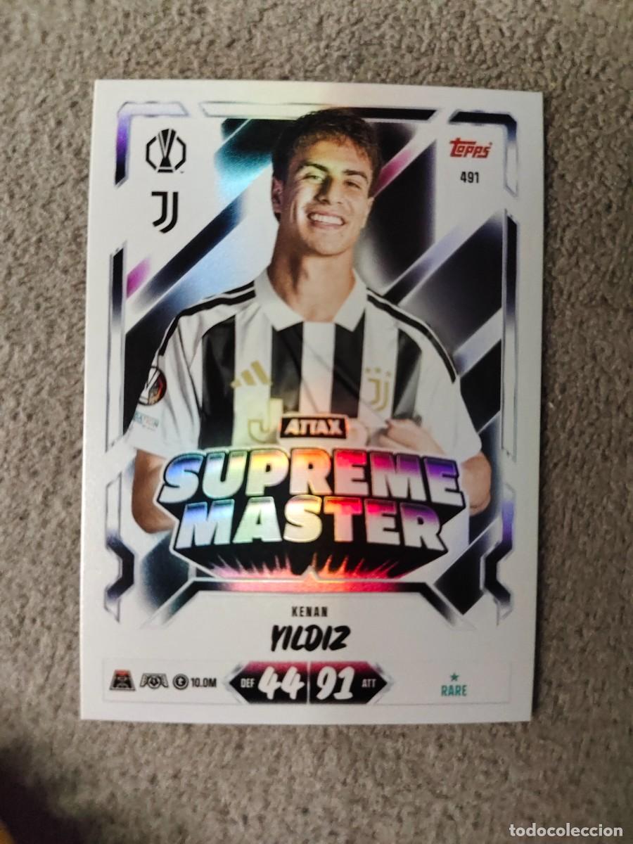 Cromos de f&uacute;tbol: 491 MATCH ATTAX 26/27 KENAN YILDIZ JUVENTUS SUPREME MASTER 2026 2027 TOPPS UCC AAU