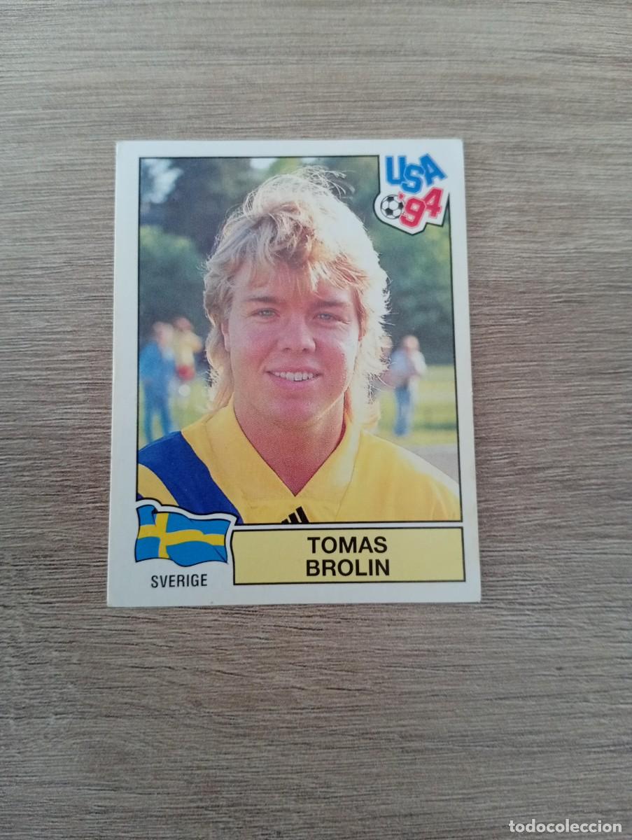 Cromos de Futebol: TOMAS BROLIN 164 SUECIA MUNDIAL USA 94 1994 SIN PEGAR NUNCA PEGADO