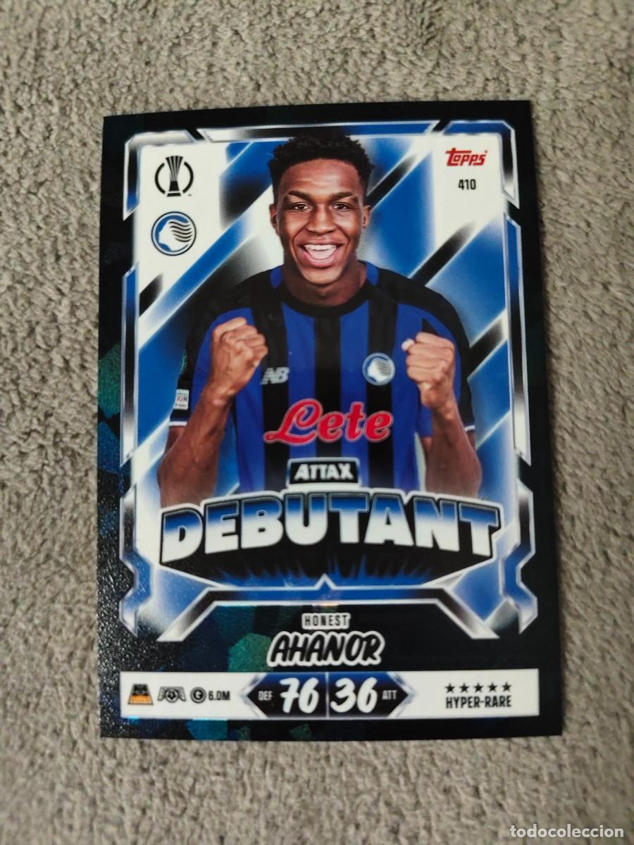 Cromos de f&uacute;tbol: 410 MATCH ATTAX 26/27 HONEST AHANOR ATALANTA BC DEBUTANT PARALELA NEGRA HYPER RARE 2026 2027 TOPPS