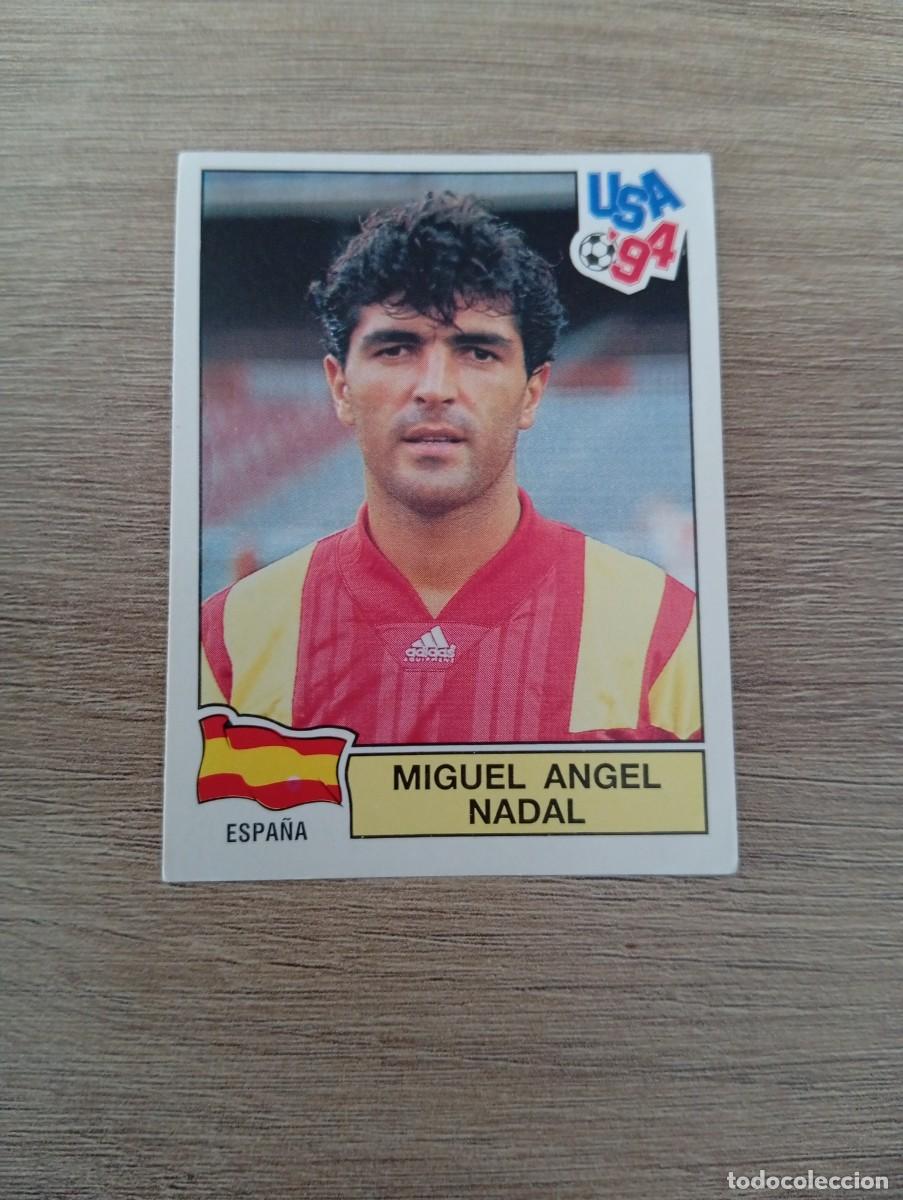 Cromos de f&uacute;tbol: MIGUEL ANGEL NADAL 194 ESPA&Ntilde;A MUNDIAL USA 94 1994 SIN PEGAR NUNCA PEGADO
