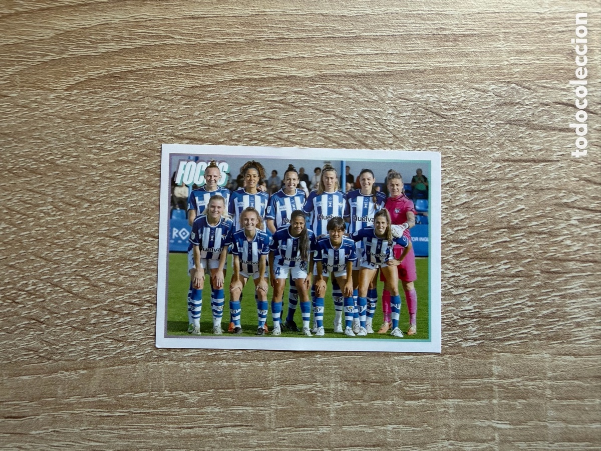 Cromos de f&uacute;tbol: 322 FORMACI&Oacute;N SPORTING HUELVA FOCUS LIGA F 2024 2025 24 25 SPORTING HUELVA