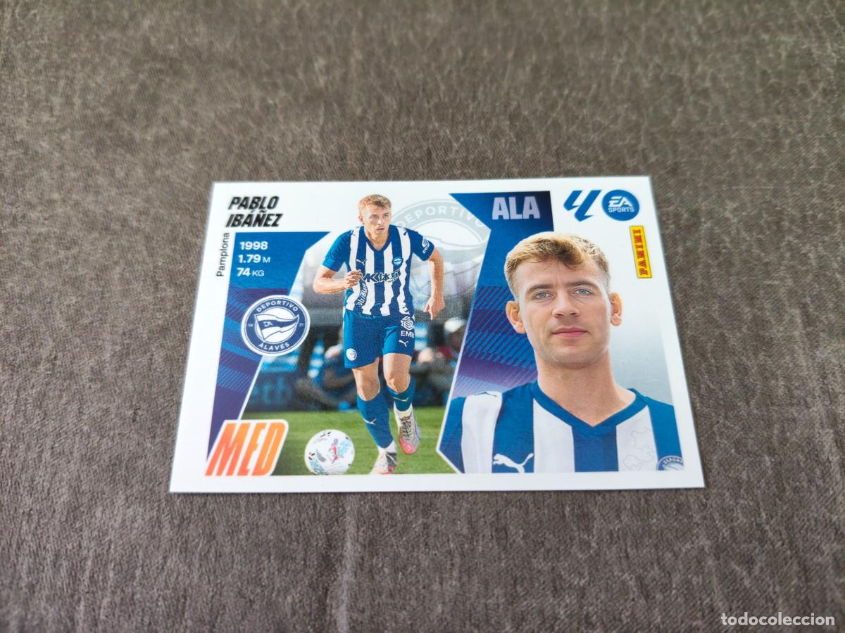 Cromos de f&uacute;tbol: Cromo 3 PABLO IB&Aacute;&Ntilde;EZ D. ALAV&Eacute;S &Uacute;LTIMOS FICHAJES. Colecci&oacute;n LALIGA F&uacute;tbol 2025-2026 PANINI Nuevo