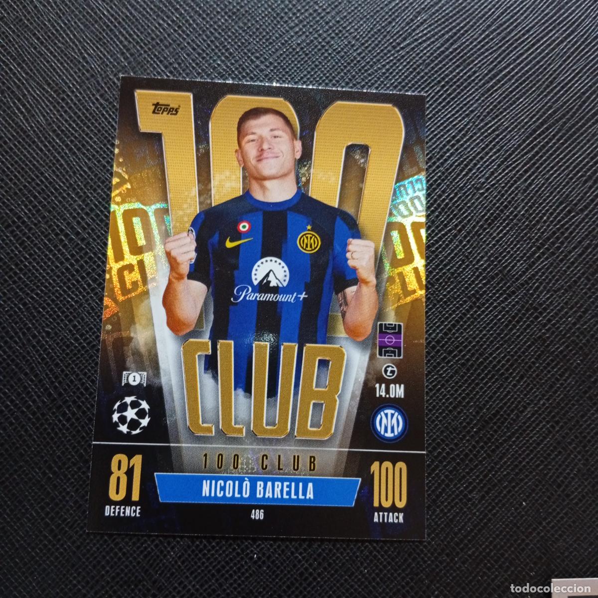 Cromos de f&uacute;tbol: 486 BARELLA INTER MILAN TOPPS MATCH ATTAX 2023 2024 FUTBOL CROMO 23 24 - A217 PG54 100 CLUB