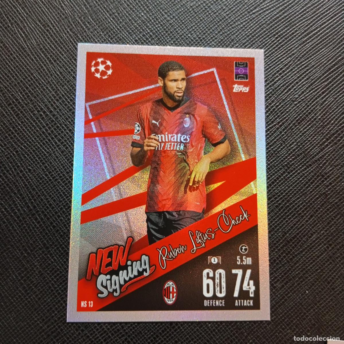 Cartes &agrave; collectionner de Football: N 13 RUBEN LOFTUS CHEECK MILAN TOPPS MATCH ATTAX 2023 2024 FUTBOL CROMO 23 24 - A217 PG56